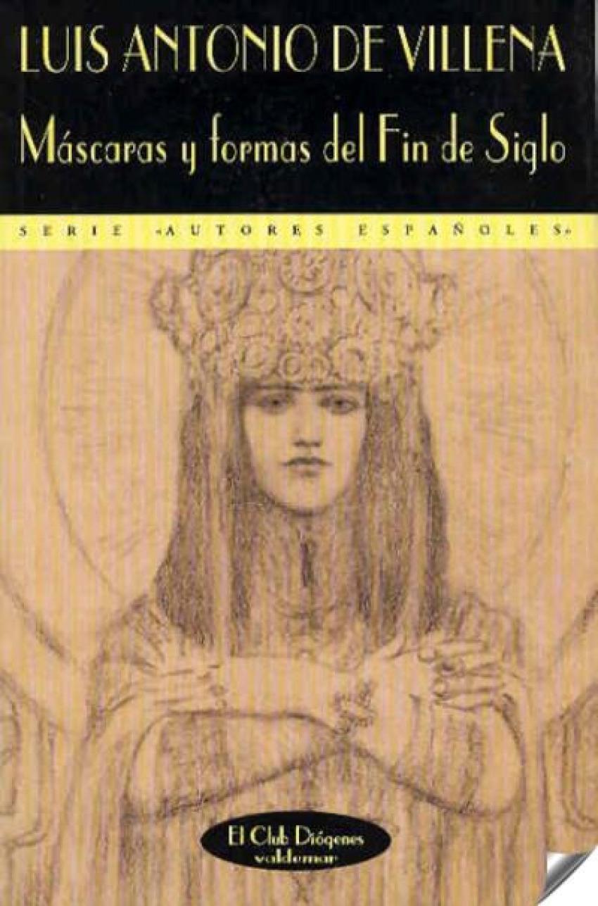 Mascaras y formas del fin de siglo