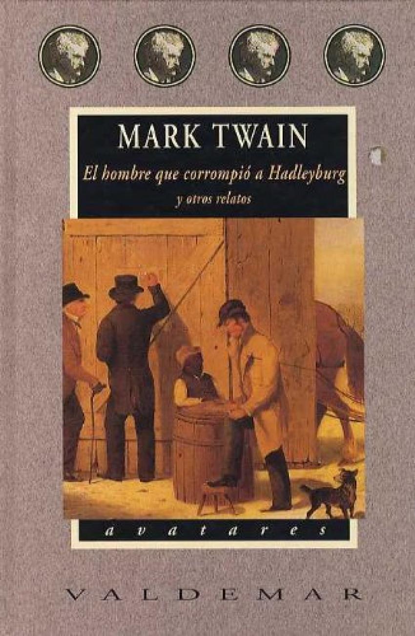 El hombre que corrompio a hadleyburg y otros relatos