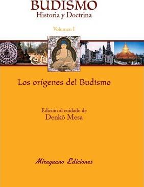 Budismo vol.i historia y doctrina . Origenes del budismo ,lo