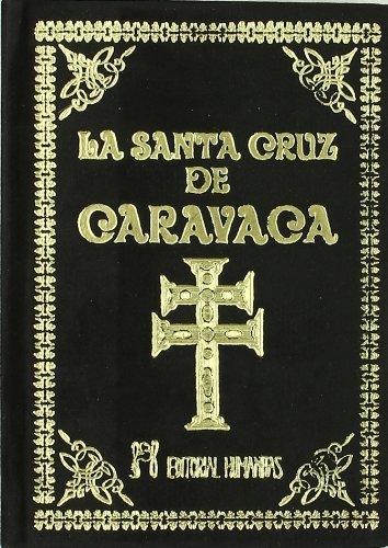 Santa cruz de caravaca ,la