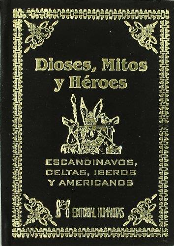 Dioses, mitos y heroes(escandinavos, celtas, etc.)