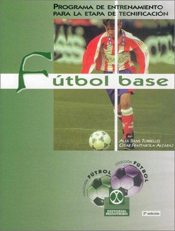 Futbol base. Programa de entrenamiento para la etapa de tecn
