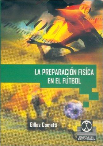 La preparacion fisica en el futbol