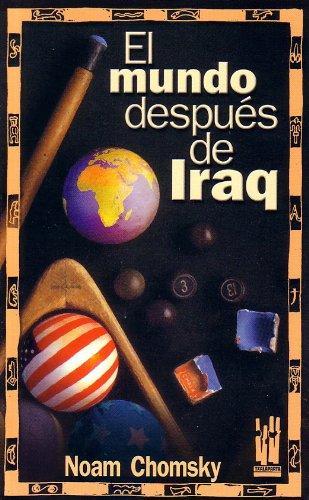 El mundo despues de iraq
