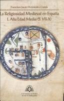 La religiosidad medieval en espa?a. I alta e