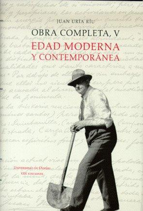 Juan uria riu . Obra completa v . Edad moder