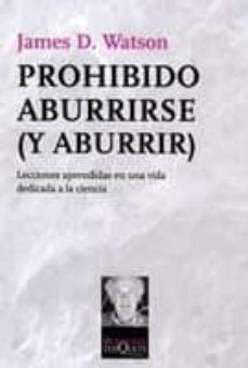 Prohibido aburrirse (y aburrir)