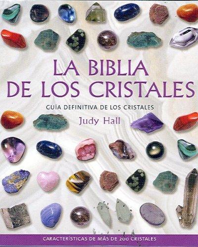 La biblia de los cristales