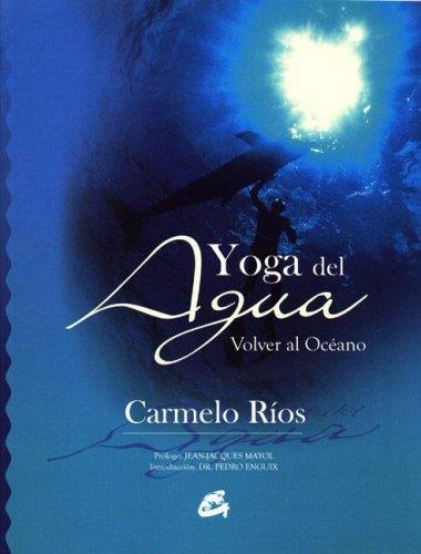 Yoga del agua. Volver al oceano