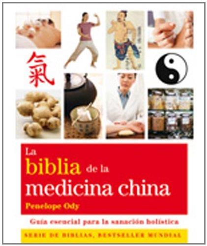 Biblia de la medicina china, la. Guia esencial p/sanac.holis