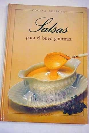 Salsas para el buen gourmet