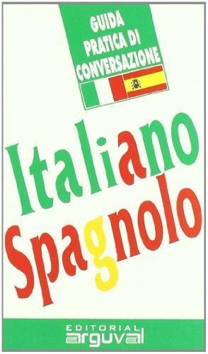 Guia practica de conversacion italiano/español