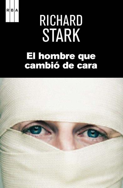 El hombre que cambio de cara