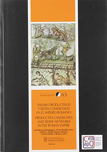 Paisajes productivos y redes comerciales en el imperio roman