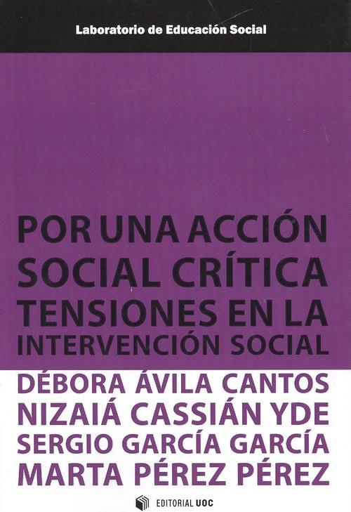 Por una accion social critica. Tensiones en la intervencion