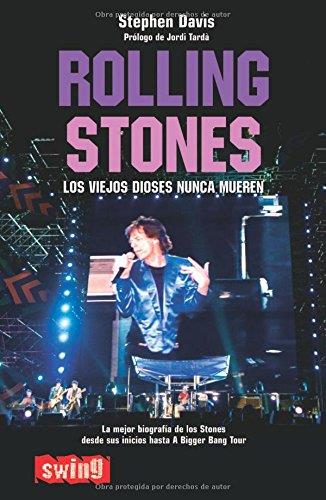 Rolling stones. Los viejos dioses nunca mueren