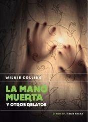 La mano muerta y otros relatos