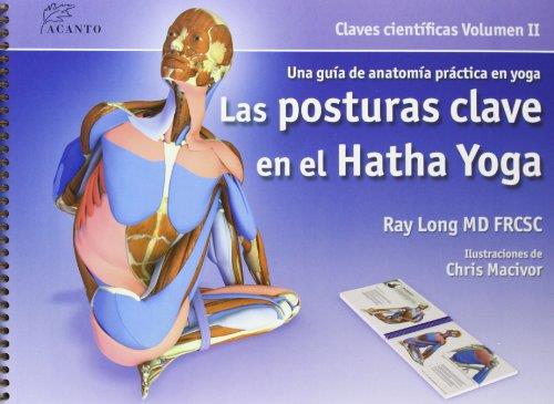 Las posturas clave en el hatha yoga