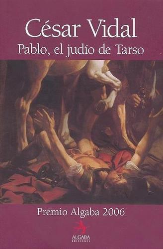 Pablo, el judio de tarso