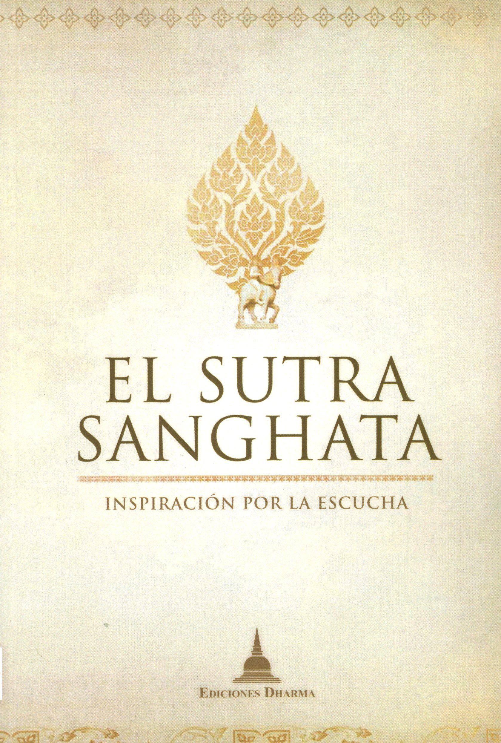 El sutra sanghata . Inspiracion por la escucha