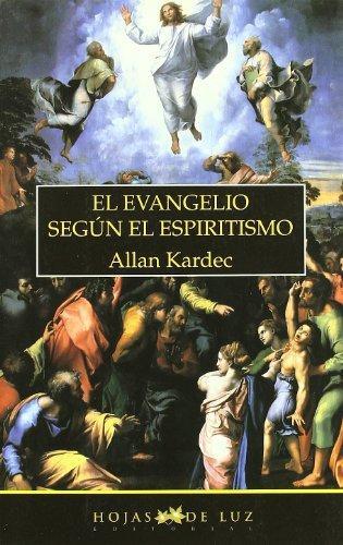 El evangelio segun el espiritismo
