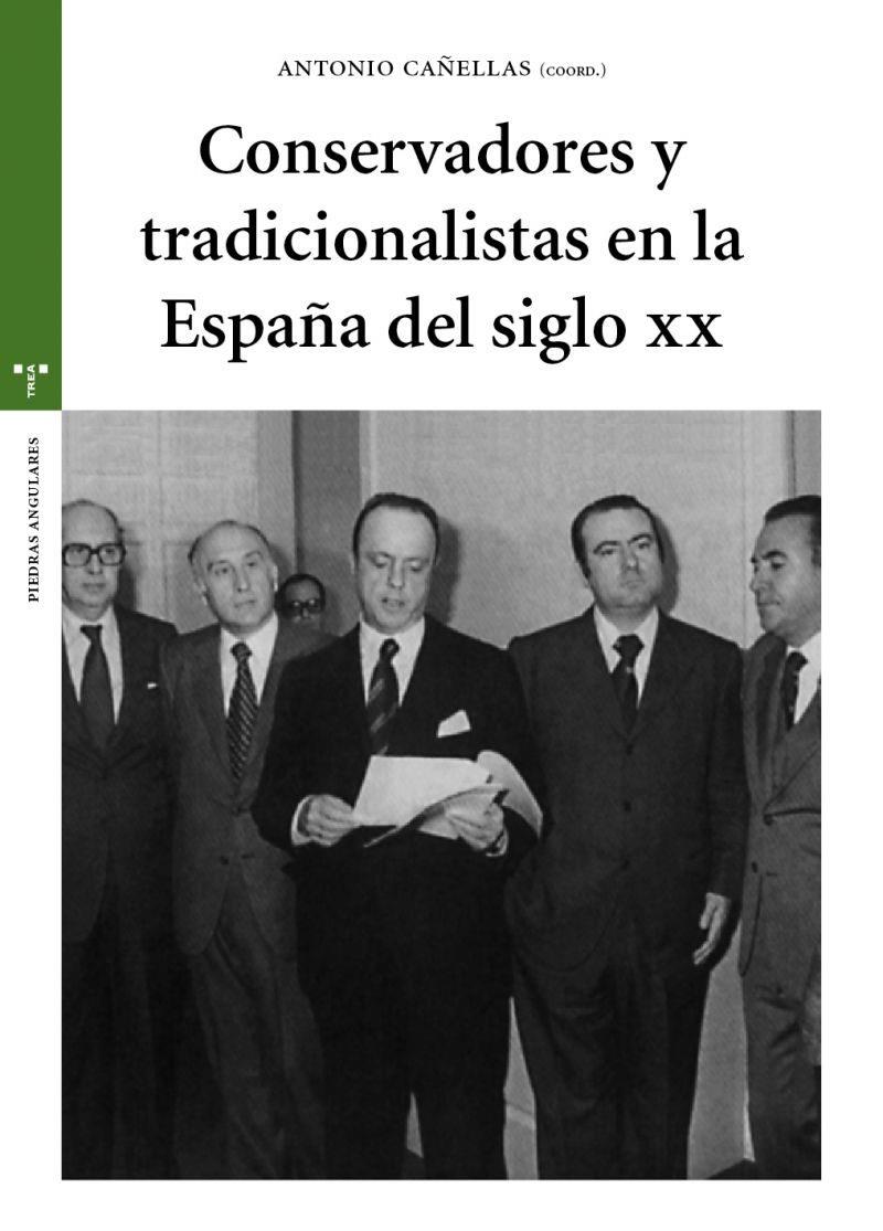 Conservadores y tradicionalistas en la espa?