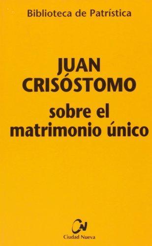 Sobre el matrimonio unico