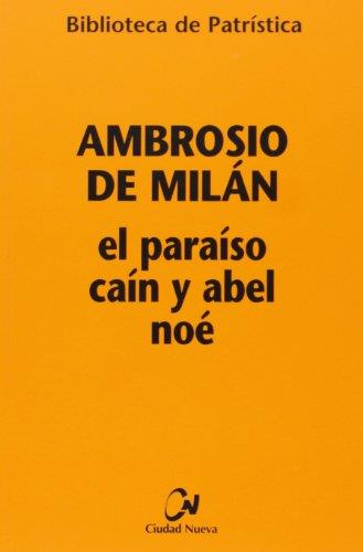 El paraiso -cain y abel - noe