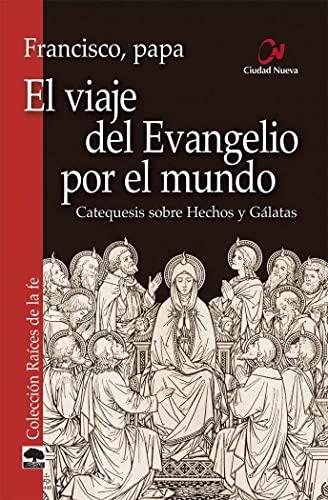 El viaje del evangelio por el mundo
