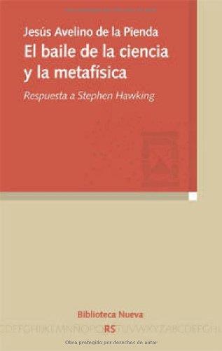 Baile de la ciencia y la metafisica, el. Respuesta a s.hawki