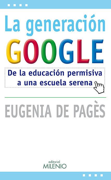 La generacion google