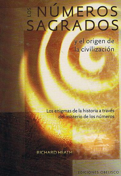Los numeros sagrados y el origen de la civilizacion