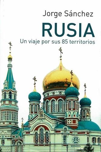 Rusia. Un viaje por sus 85 territorios