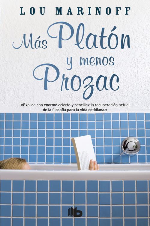Mas platon, menos prozac