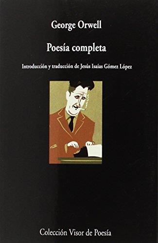 Poesia completa - orwell - (bilingue)