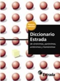 Dicc.de sinonimos, paronimos, antonimos y homonimos