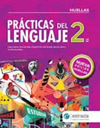 Practicas del lengua 2 huellas es 2017. Practicas del lenguaje