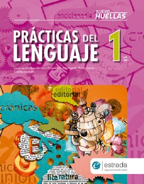 Prácticas del lenguaje 1 es - nuevo huellas