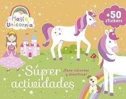 Magia unicornia - super actividades