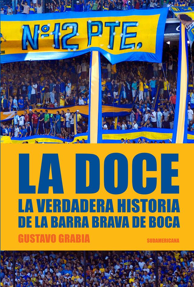 12, la. Historia de la barra brava de boca