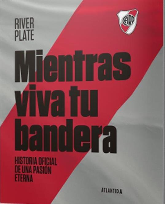 Mientras viva tu bandera - river plate