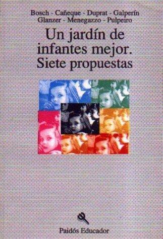 Un jardin de infantes mejor siete propuestas