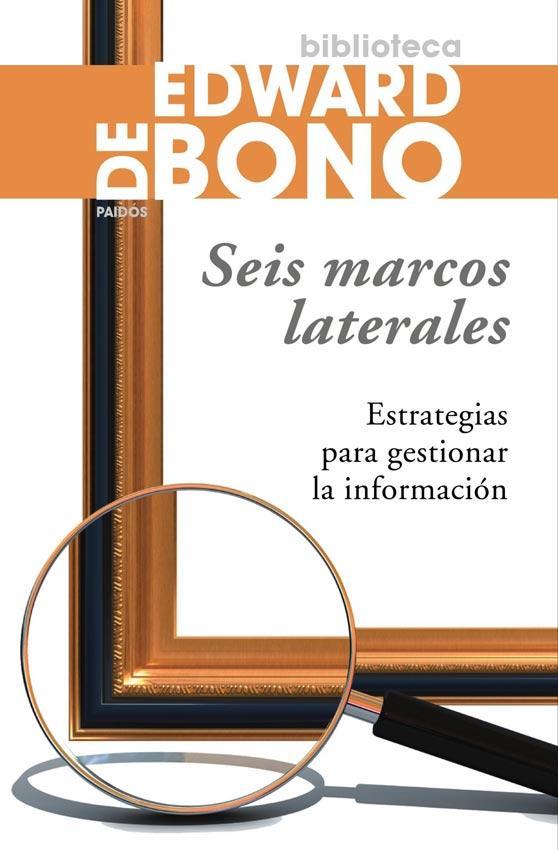6 marcos laterales. Estrategias para gestionar la informacio