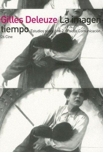 Imagen-tiempo, la. Estudios sobre cine 2