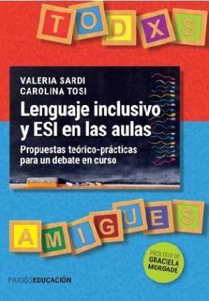 Lenguaje inclusivo y esi en las aulas