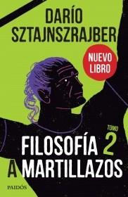 Filosofía a martillazos 2