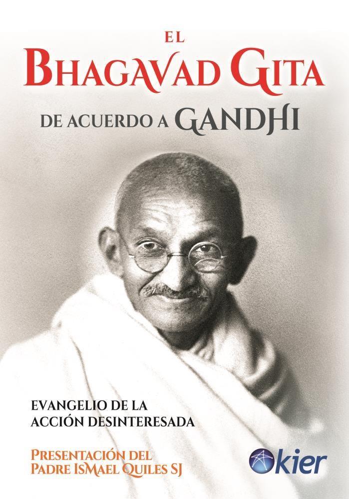 Bhagavad gita de acuerdo a gandhi - 2/ed.