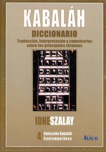 Kabalah, dicc., traduccion, interpretacion y comentarios