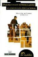 Perspectivas interrogantes en psicologia educativa