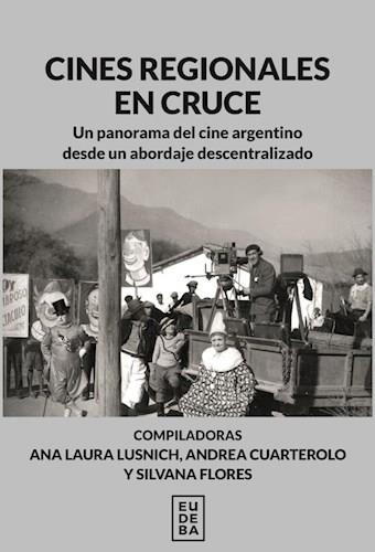 Cines regionales en cruce